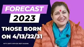 Successful 2023 For People born on 4/13/22/31 of any Month