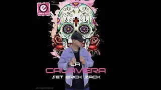 LA CALAVERA - SET ERICK ZACK - VOL 3