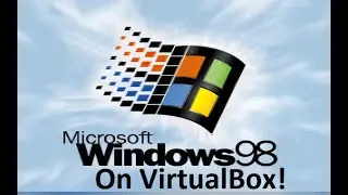 Installing Windows 98 on VirtualBox