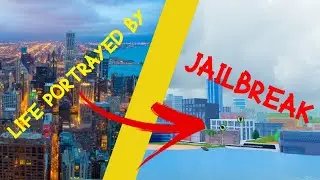 Life Portrayed By Jailbreak (Roblox)