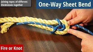 Knot Instruction - One Way Sheetbend