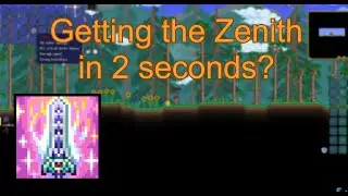 Terraria Zenith% Speedrun in 2.35s | Seeded, Glitches
