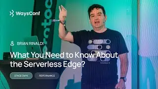 [ENG] What you need to know about the serverless edge? | Brian Rinaldi