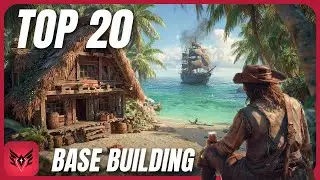 20 Base Building Games That Let You Build Anything 2025(Reupload)