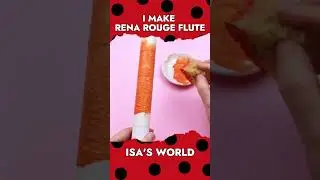 I make Rena Rouge Flute - Miraculous Ladybug DIY crafts 