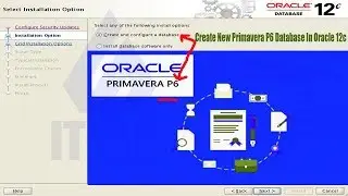 Create New Primavera P6 Database In Oracle 12c on Windows 10,11 @P-3