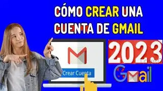 💻Cómo CREAR una CUENTA de GMAIL nueva 2023