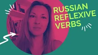 LEARN RUSSIAN REFLEXIVE VERBS: учиться, заниматься, убираться, возвращаться