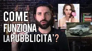 Come FUNZIONA la Pubblicità? (Semiotica, retorica & psicologia della pubblicità)