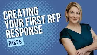Creating Your First RFP Response - Part 5: Presentations