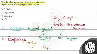 systéms are formed iss. Af the following hormones are usualy secreted in both pregnant as woll a....