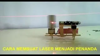 Cara membuat laser jadi penanda