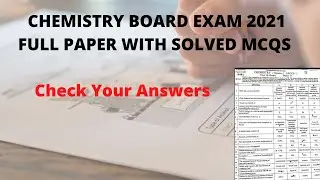 Solved Chemistry Board Exam Paper 12-July-2021 With MCQs
