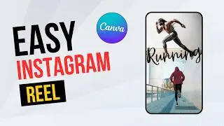 EASY Instagram Reels That Take Less Than 3 Minutes (Using Canva Only)
