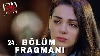 Kalp Yarası 24.Bölüm Fragmanı