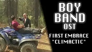 BOY BAND OST - First Embrace "CLIMACTIC"