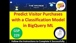 [2024] Predict Visitor Purchases with a Classification Model in BigQuery ML #googlecloudskillsboost