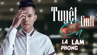 Karaoke Tuyệt Tình Ca - Lã Phong Lâm - Beat Chuẩn