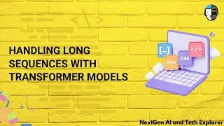 Handling Long Sequences with Transformer Models