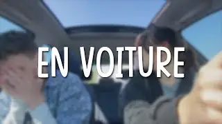 En Voiture - avec Annaëlle ! #couple