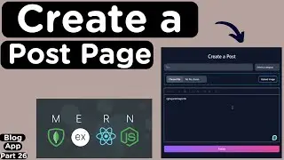 Create a Custom Post Page with Complete Functionality in MERN Stack