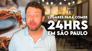 10 LUGARES para COMER 24 horas em SP
