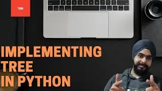 Implementing Tree in Python | BST | Binary Tree | Binary Search Tree |Data Structures and Algorithms