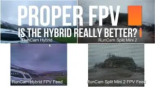Runcam Hybrid V/S RunCam Split Mini 2. Compare FPV Feed.