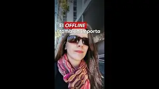 El offline también importa - Marca Personal por Mariana Quesada