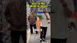Guess The PRICE and I’ll Buy You The SNEAKER!! #sneakers #challange