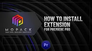 MoPack Installation for Premiere Pro