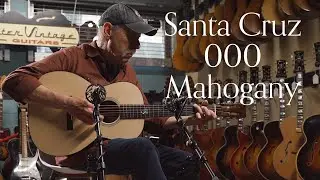Bill Cooley plays "Amazing Grace" on a Santa Cruz 000 1930s Mahogany/Adirondack