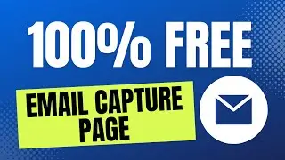 Ready to Build Your List? Create a Free Email Capture Landing Page