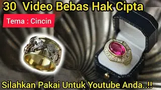 Kumpulan Video Cincin Bebas Copyright • Video Gambar Lagu Gratis Bebas Klaim Hak Cipta Youtube