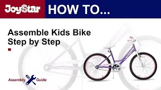 The Assembly Guide of JOYSTAR Angel 20 & 24 Inch Girls Bike