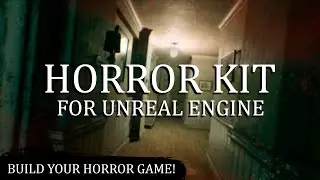 Unreal Engine 5 | Horror Kit v2.0.1 Overview | Build Your Horror Game!