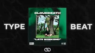 [FREE] GONE.Fludd x IROH x CAKEBOY Type Beat "Late Weekend" (prod. CloudDeath)