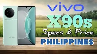 vivo X90s Features Specs & Price in Philippines