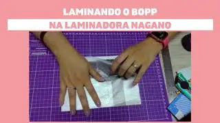 LAMINANDO O BOPP NA LAMINADORA NAGANO