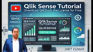 Qlik Sense Tutorial | Download Qlik Sense Desktop and Unlock the License for Free