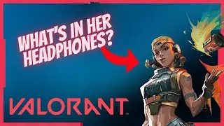 Music I'd give you based on your Valorant main (ALL AGENTS)