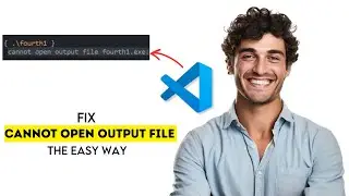 How to Fix 'Cannot Open Output File: Permission Denied' in VS Code 2025 (Fast & Easy Guide)