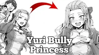 [Manga Dub] A princess-bully reveals her secret side