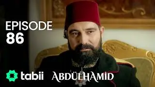 Abdülhamid Episode 86