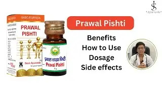 PRAWAL PISHTI Benefits, uses, how to use, dosage and side