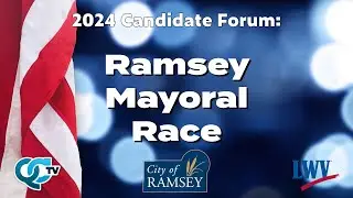 Ramsey Mayoral Race Candidate Forum | Ramsey, MN | QCTV