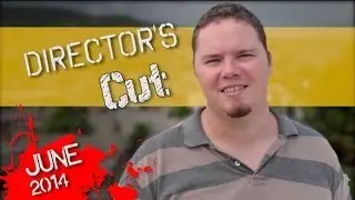 Director's Cut June, 2014