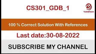 CS301 GDB Solution Spring |
