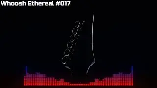 Whoosh Ethereal - Sound Effect For Editing #017