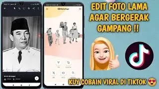 Cara Edit Foto Diam Menjadi Bergerak Seperti Yang Viral di Tiktok
